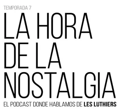 La Hora de la Nostalgia - Temporada 7